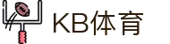 KB体育 - KB体育官方网站 - KB SPORTS